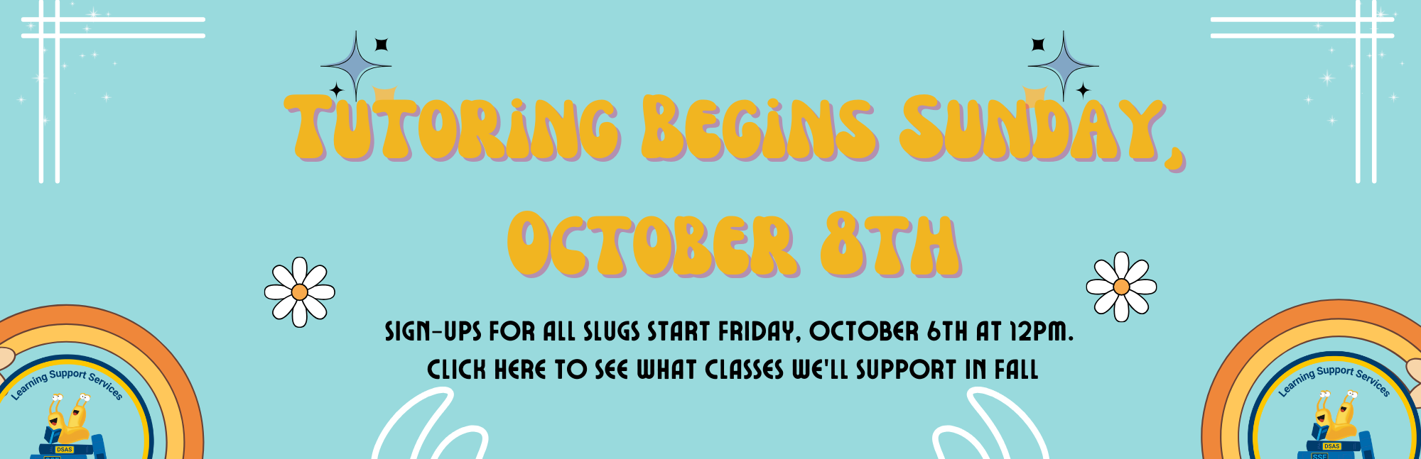 Blue banner that states that tutoring begins Sunday, October 8th and that sign-ups for tutoring begin Friday October 6th at 12pm